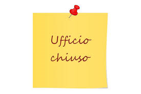 Chiusura Ufficio Segreteria Protocolo